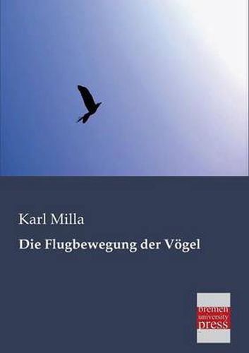 Cover image for Die Flugbewegung Der Vogel