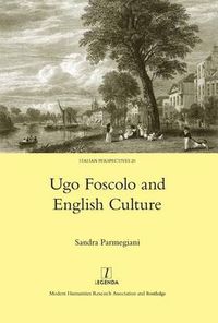 Cover image for Ugo Foscolo and English Culture