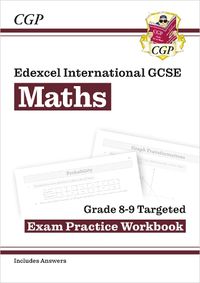 Cover image for Edexcel International GCSE Maths Grade 8-9 Targeted Exam Practice Workbook (includes Answers)