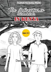 Cover image for The Adventures of Zara and Zach In Kenya