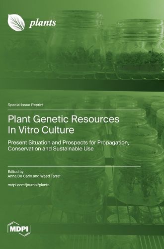 Cover image for Plant Genetic Resources In Vitro Culture