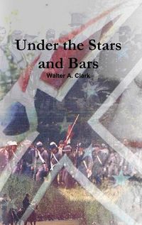 Cover image for Under the Stars and Bars