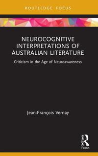 Cover image for Neurocognitive Interpretations of Australian Literature