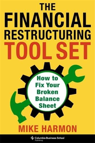 Cover image for The Financial Restructuring Tool Set