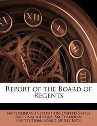 Cover image for Report of the Board of Regents