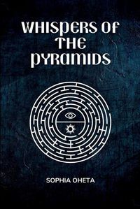 Cover image for Whispers of the Pyramids