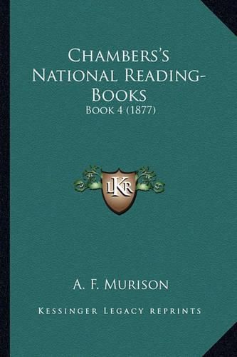 Chambers's National Reading-Books: Book 4 (1877)