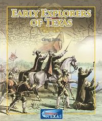 Cover image for Early Explorers of Texas