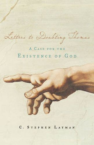 Cover image for Letters to Doubting Thomas: A Case for the Existence of God