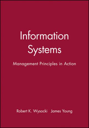 Cover image for Information Systems: Management Principles in Action