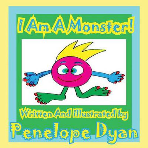 Cover image for I Am a Monster!