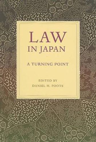 Law in Japan: A Turning Point