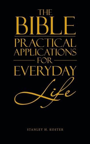 Cover image for The Bible - Practical Applications for Everyday Life