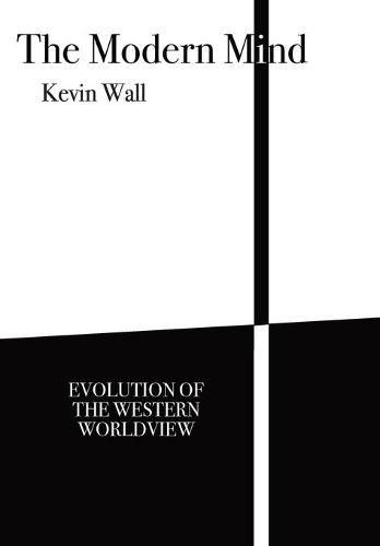 Cover image for The Modern Mind: Evolution of the Western worldview