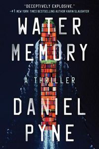 Cover image for Water Memory: A Thriller
