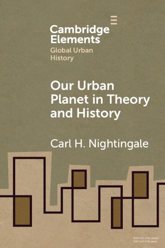 Cover image for Our Urban Planet in Theory and History