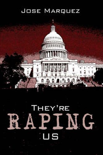 Cover image for They're Raping Us