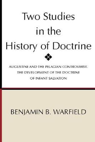 Cover image for Two Studies in the History of Doctrine