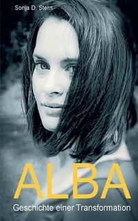 Cover image for Alba: Geschichte einer Transformation