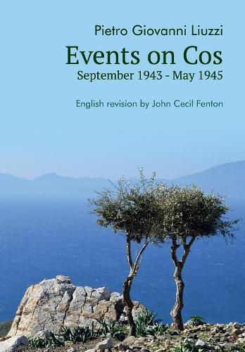 Cover image for Events on Cos, September 1943 May 1945