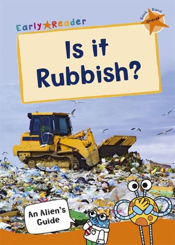 Is it Rubbish?: (Orange Non-Fiction Early Reader)