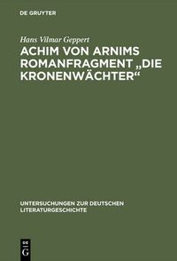 Cover image for Achim Von Arnims Romanfragment Die Kronenwachter