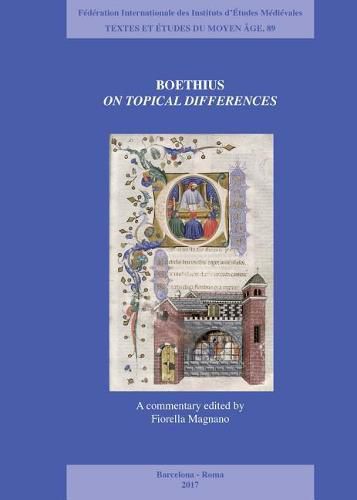 Cover image for Boethius. on Topical Differences: A Commentary Edited by Fiorella Magnano