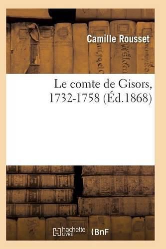 Cover image for Le Comte de Gisors, 1732-1758: Etude Historique 2e Ed