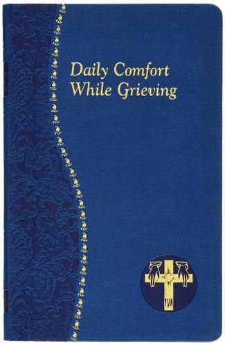 Cover image for Daily Comfort While Grieving