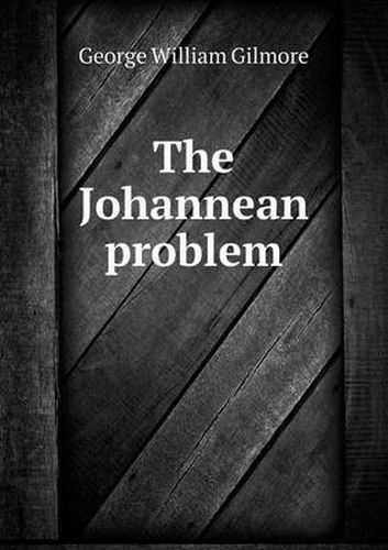 Cover image for The Johannean problem