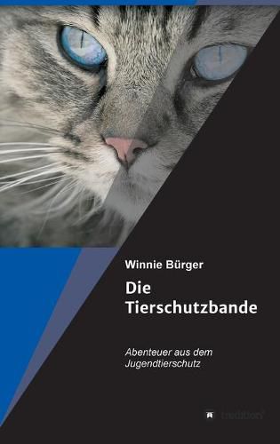 Cover image for Die Tierschutzbande: Abenteuer aus dem Jugendtierschutz