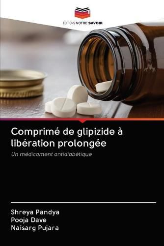 Cover image for Comprime de glipizide a liberation prolongee