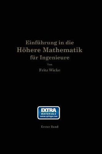 Cover image for Einfuhrung in Die Hoehere Mathematik: Unter Besonderer Berucksichtigung Der Bedurfnisse Des Ingenieurs