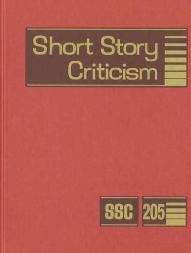 Cover image for Short Story Criticism, Volume 205: Excerpts from Criticism of the Works of Short Fiction Writers