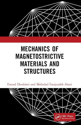 Cover image for Mechanics of Magnetostrictive Materials and Structures