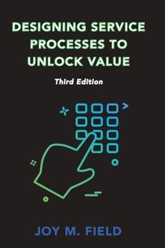 Cover image for Designing Service Processes to Unlock Value