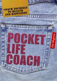 Cover image for The Pocket Life Coach: Coach Yourself to Health and Happiness