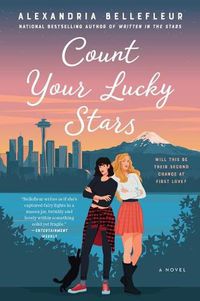 Cover image for Count Your Lucky Stars: A Novel