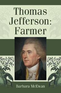 Cover image for Thomas Jefferson: Farmer