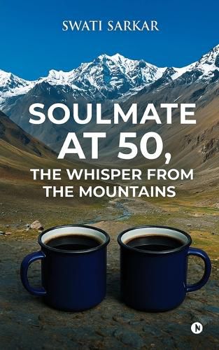 Cover image for Soulmate at 50, the Whisper from the Mountains