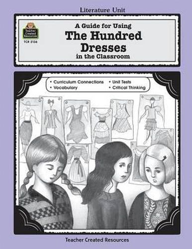 Cover image for A Guide for Using the Hundred Dresses in the Classroom