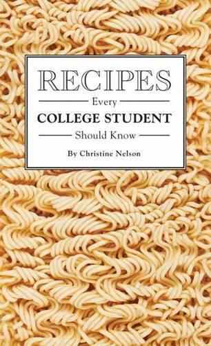 Cover image for Recipes Every College Student Should Know