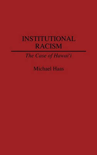 Institutional Racism: The Case of Hawaii