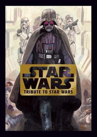 Cover image for Star Wars: Tribute to Star Wars