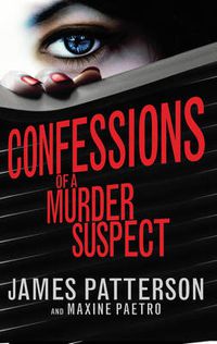 Cover image for Confessions of a Murder Suspect: (Confessions 1)