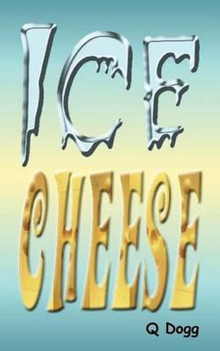 Cover image for Ice Cheese