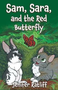 Cover image for Sam, Sara, and the Red Butterfly