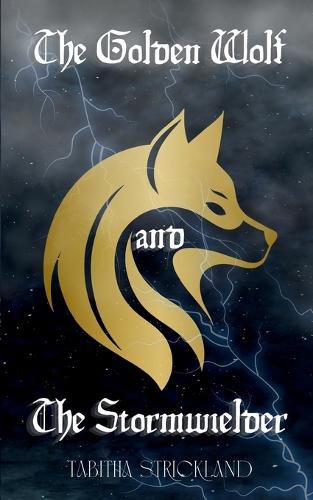 Cover image for The Golden Wolf and the Stormwielder