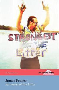 Cover image for Strongest of the Litter (The Hollyridge Press Chapbook Series)