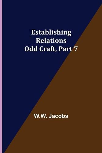 Cover image for Establishing Relations; Odd Craft, Part 7.